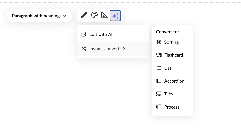 AI Assistant UI shows the paragraph with heading block, and a dropdown menu with the words "instant convert." A secondary menu offers the choices to convert the paragraph block to the following block options: sorting, flashcard, list, accordion, tabs, or process.